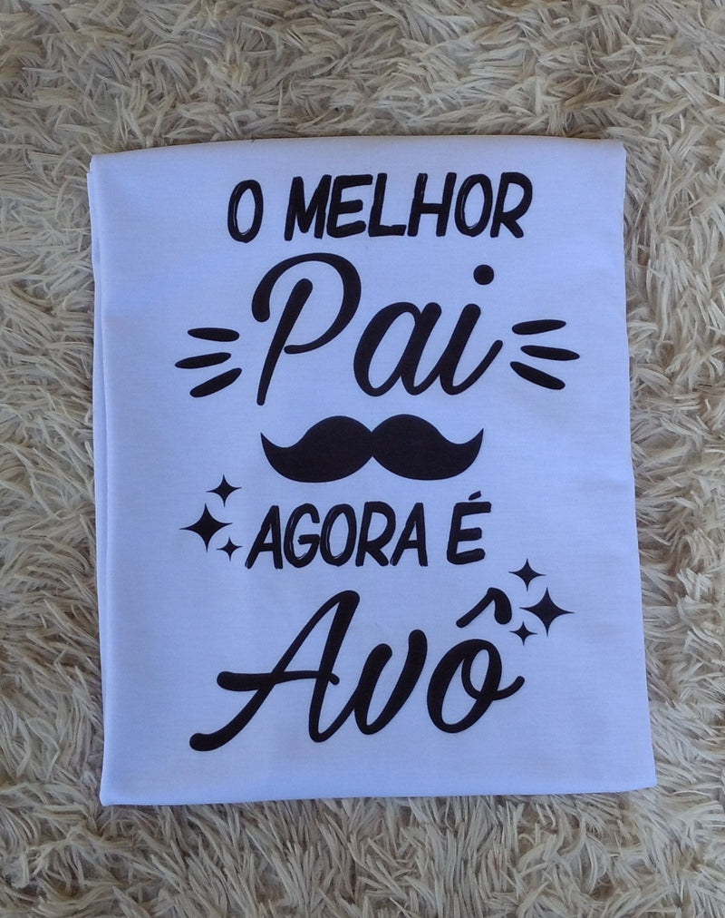 Camiseta Personalizada O Melhor Pai do Mundo agora é Avô